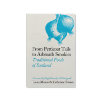From Petticoat Tails to Arbroath Smokies book