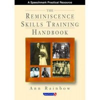 Reminiscence Skills Training Handbook for care professionals
