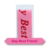 Gay Best Friend Party Sash novelty accessory