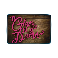 Too Glam To Give Damn Sign Quote
