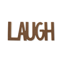 MDF Standing Laugh Word Decor