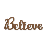 Believe Freestanding Mdf Word For Shelves & Mantels