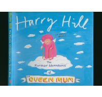 Harry Hill The Further Adventures Of The Queen Mum