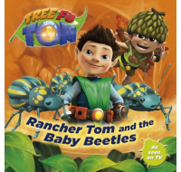 Tree Fu Tom Rancher Tom Baby Beetles book