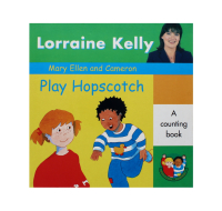 LORRAINE KELLY PLAY HOPSCOTCH A COUNTING BOOK