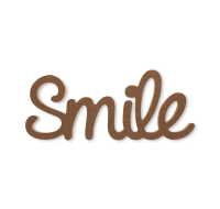 MDF Smile Word Freestanding Decor