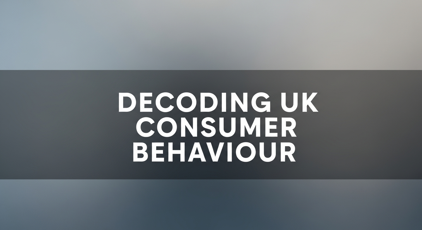 Decoding UK Consumer Behaviour: Wholesale Opportunities