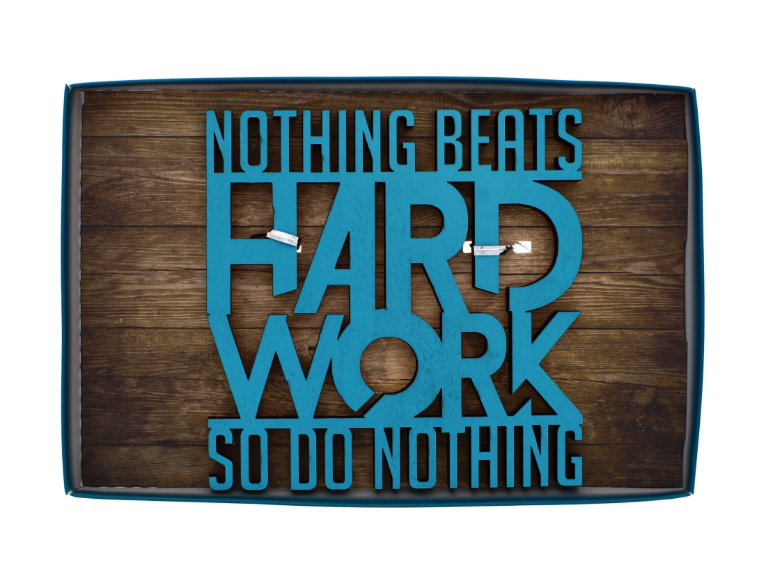 Wholesale Nothing Beats Hard Work Sign Quotes