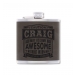 Top Bloke's Finest Pour - Personalized Hip Flask- Craig