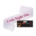GIRLS NIGHT OUT- PARTY SASH