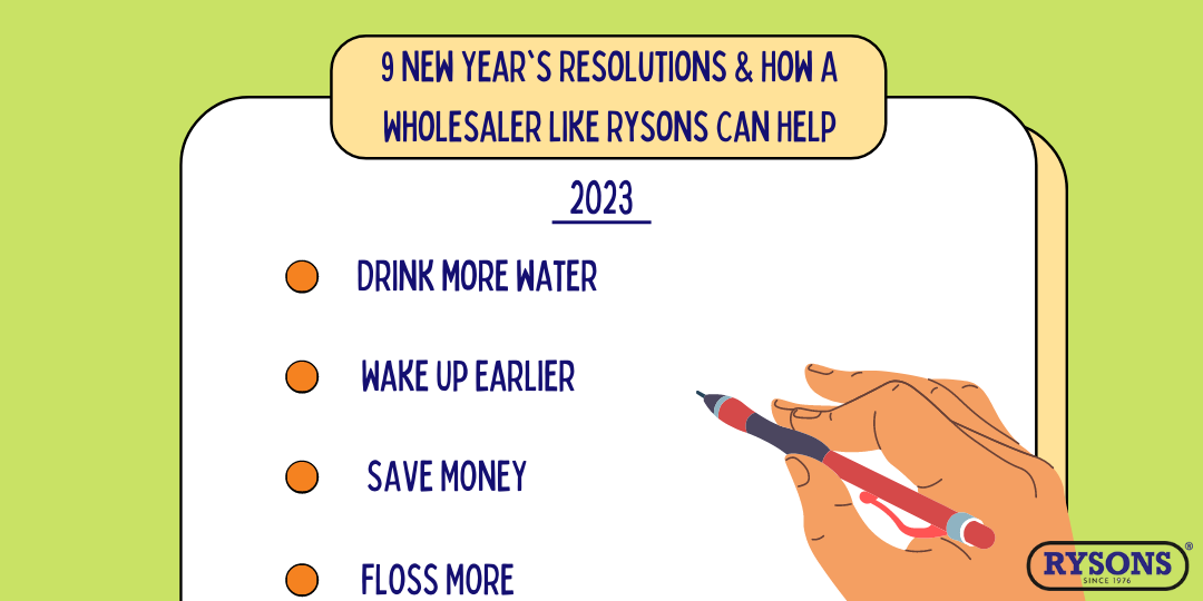 9 New Year's Resolutions & How A Wholesaler Like Rysons Can Help