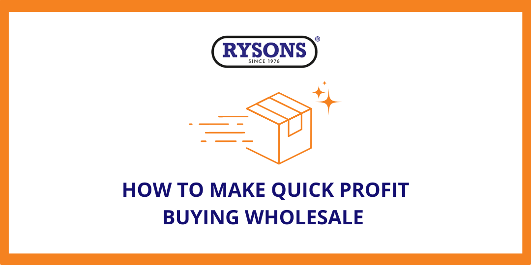 How to make quick profit by buying wholesale